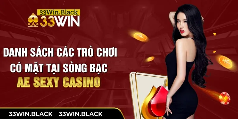 Danh sách các trò chơi có mặt tại sòng bạc AE Sexy Casino